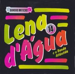 Lena d'Água : Lena d' Água – Bandas Míticas Vol.14
